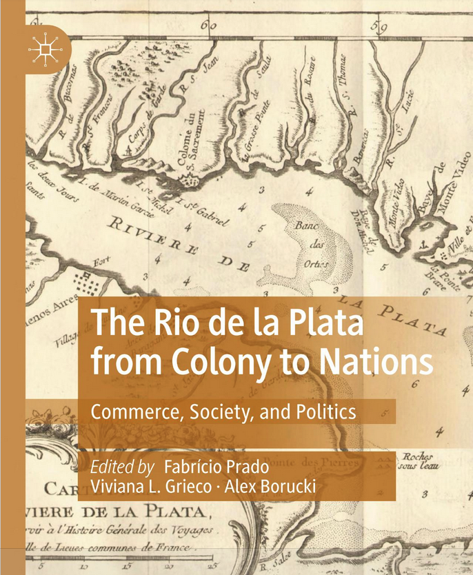 Cover of The Rio de la Plata from Colony to Nations